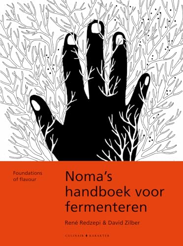 Beispielbild fr Noma's handboek voor fermenteren: Foundations of flavour zum Verkauf von Books Unplugged