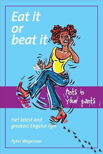 Stock image for Eat it or beat it: het latest and greatest Engelse rijm for sale by AwesomeBooks