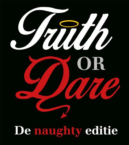 Stock image for Truth or dare: de naughty editie for sale by Revaluation Books
