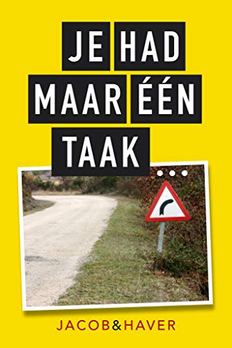 Stock image for Je had maar een taak! for sale by Revaluation Books