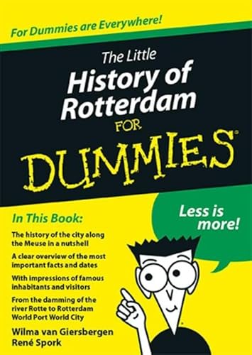 Stock image for The little history of Rotterdam for Dummies (Voor Dummies) for sale by WorldofBooks