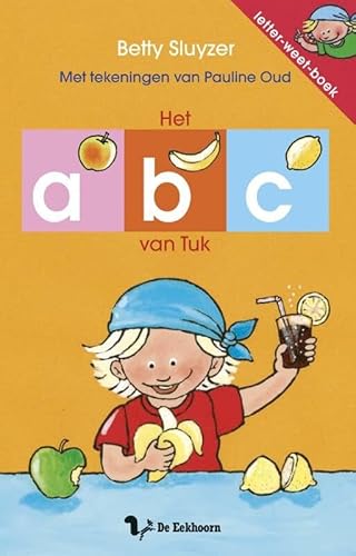 Stock image for Het abc van Tuk: letter-weet-boek Sluyzer, Betty and Oud, Pauline for sale by Librisline