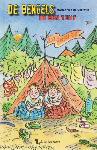Stock image for De Bengels In een tent for sale by Better World Books Ltd