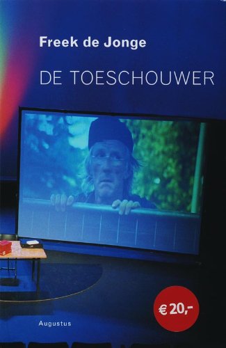 Stock image for De toeschouwer: theaterteksten 1969-2006 for sale by WorldofBooks