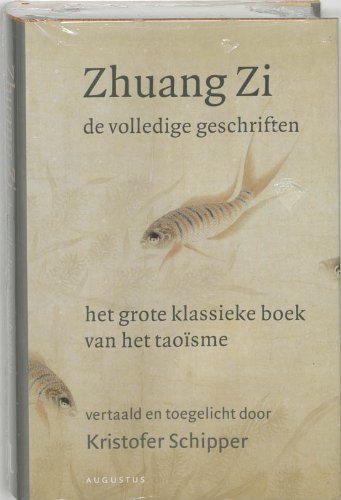 Beispielbild fr Zhuang Zi - De volledige geschriften zum Verkauf von Louis Tinner Bookshop