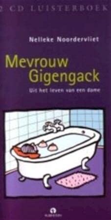 Imagen de archivo de Mevrouw Gigengack: uit het leven van een dame a la venta por Better World Books Ltd