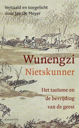Stock image for Wunengzi (Nietskunner): het taosme en de bevrijding van de geest for sale by Librairie Th  la page