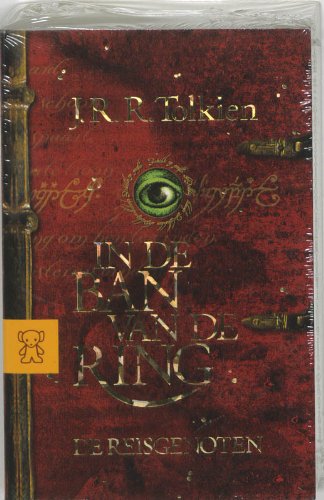 In de ban van de Ring / 1 De reisgenoten / druk 65 - Tolkien, J.R.R.