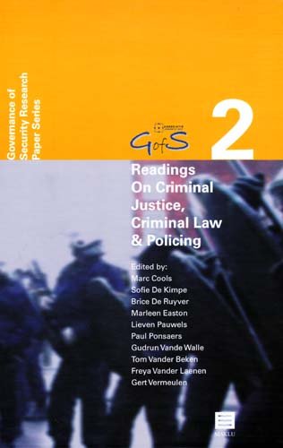 Beispielbild fr Readings on Criminal Justice, Criminal Law and Policing: Governance of Security (GofS) Research Paper Series, Vol. 2 (2) zum Verkauf von Wallace Books