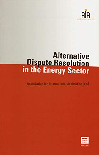 9789046602676: Alternative Dispute Regulation in the Energy Sector