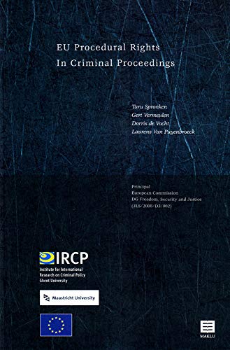 EU Procedural Rights in Criminal Proceedings (9789046603178) by Spronken, Taru; Vermeulen, Gert; Vocht, Dorris De; Puyenbroeck, Laurens Van