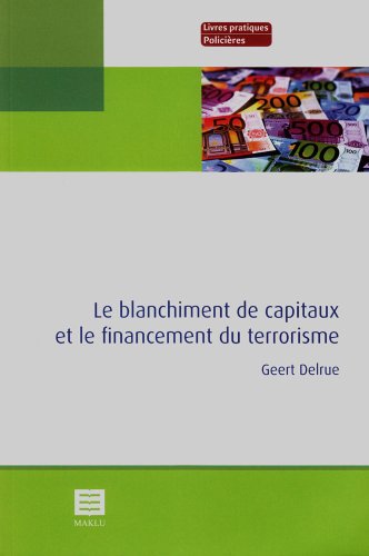 Beispielbild fr Le blanchiment de capitaux et le financement du terrorisme zum Verkauf von medimops