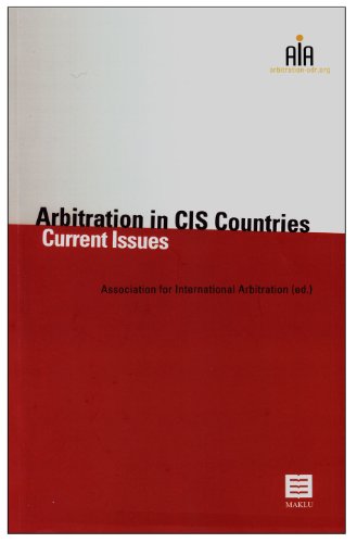 Stock image for Arbitration in Cis Countries: Current Issues (Aia - Association for International Arbitration Series) for sale by Buchpark