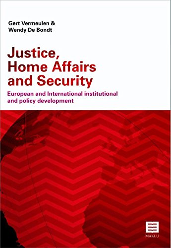 Beispielbild fr Justice, Home Affairs and Security: European and International Institutional and Policy Development zum Verkauf von Wonder Book