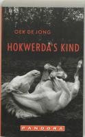 Imagen de archivo de Hokwerda's kind / druk 1 (Pandora pockets) a la venta por medimops