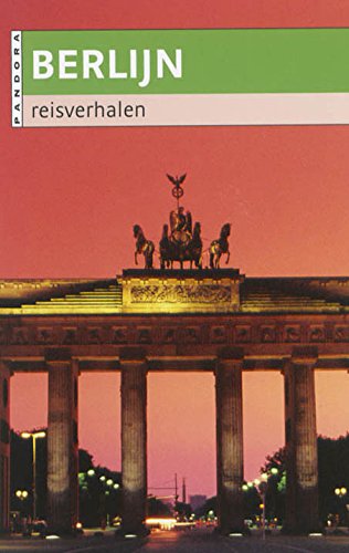 9789046717196: Berlijn reisverhalen / druk 2