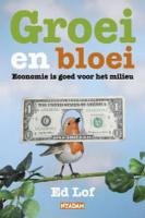 Stock image for Groei en bloei: economie is goed voor het milieu for sale by medimops