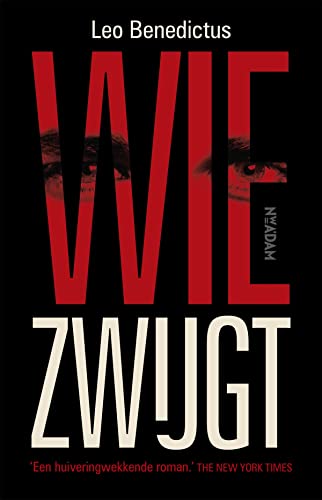 9789046823613: Wie zwijgt (Dutch Edition)