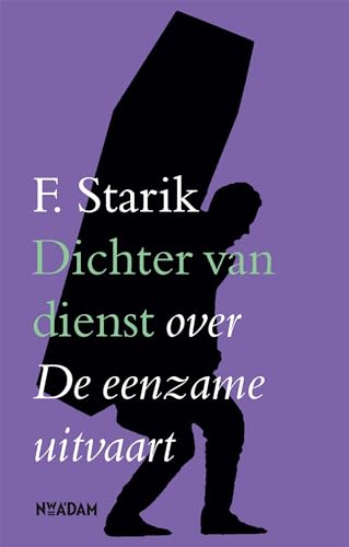 Stock image for Dichter van dienst: over de eenzame uitvaart for sale by Buchpark