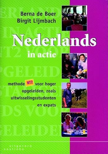 Stock image for Nederlands in actie: methode NT2 voor hoogopgeleide anderstaligen for sale by Ammareal