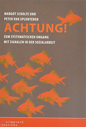 Stock image for Achtung!: zum systematischen Umgang mit Signalen in der Sozialarbeit for sale by medimops