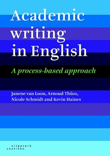 9789046902561: Academic writing in English: a process-based approach
