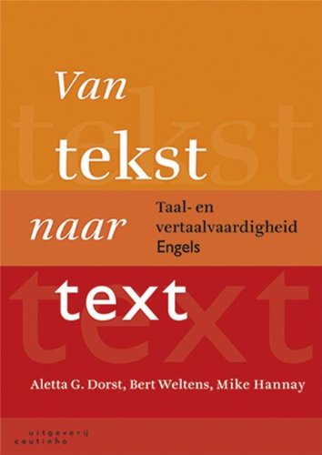 Beispielbild fr Van tekst naar text: taal- en vertaalvaardigheid Engels zum Verkauf von medimops