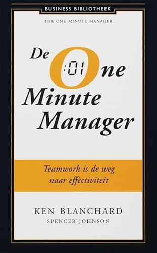 Beispielbild fr De One Minute Manager / druk 34: managementtechnieken in verhaal vorm. Kort, krachtig en effectief (Business bibliotheek) zum Verkauf von medimops