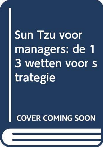 Stock image for Sun Tzu voor managers : de 13 wetten van strategie. for sale by NEPO UG
