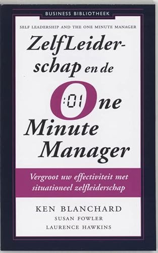 Beispielbild fr Zelfleiderschap en de One Minute Manager: Vergroot Uw Effectiviteit Met Situationeel Zelfmanagement zum Verkauf von Hamelyn