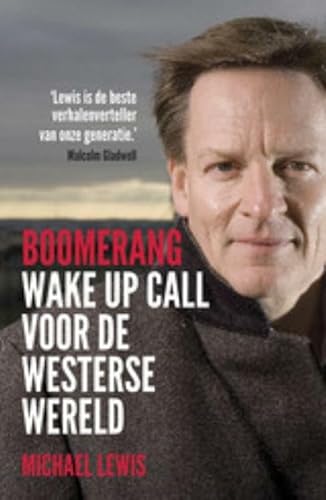 Boomerang: wake up call voor de westerse wereld - Lewis, Michael