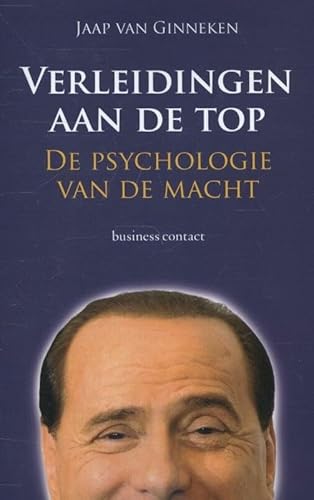 Beispielbild fr Verleidingen aan de top: de psychologie van de macht zum Verkauf von Ammareal