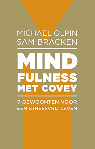 Stock image for Mindfulness met Covey: 7 gewoonten voor een stressvrij leven for sale by Revaluation Books