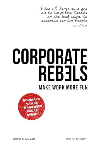 Beispielbild fr Corporate rebels: make work more fun zum Verkauf von WorldofBooks