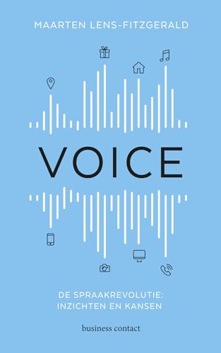 Imagen de archivo de Voice: de spraakrevolutie: inzichten en kansen a la venta por medimops