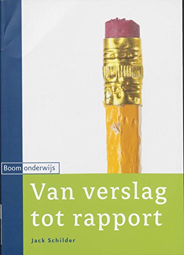 Stock image for Van verslag tot rapport for sale by medimops