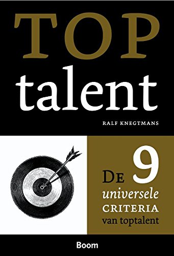 Stock image for Toptalent: de 9 universele criteria van toptalent for sale by medimops