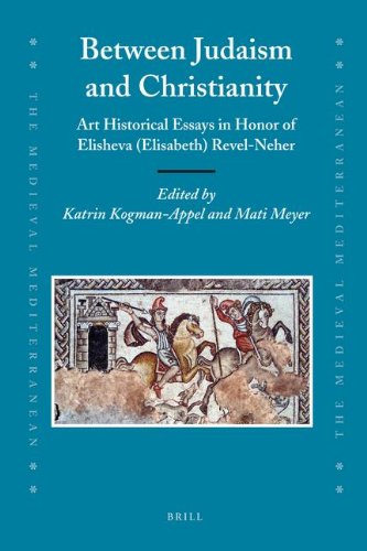 9789047424376: Between Judaism and Christianity: Art Historical Essays in Honor of Elisheva (Elisabeth) Revel-Neher (Medieval Mediterranean)