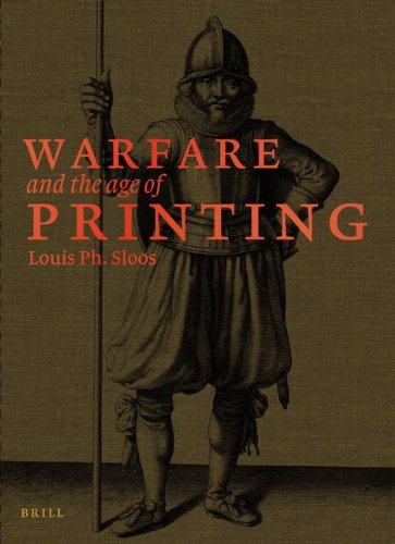 Stock image for Warfare and the age of printing : catalogue of early printed books from before 1801 in Dutch military collections with analytical bibliographic descriptions of 10,000 works. Volume 1-3; Volume [4] : Indices. for sale by Kloof Booksellers & Scientia Verlag
