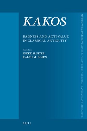 9789047443148: Kakos, Badness and Anti-Value in Classical Antiquity (Mnemosyne, Supplements)