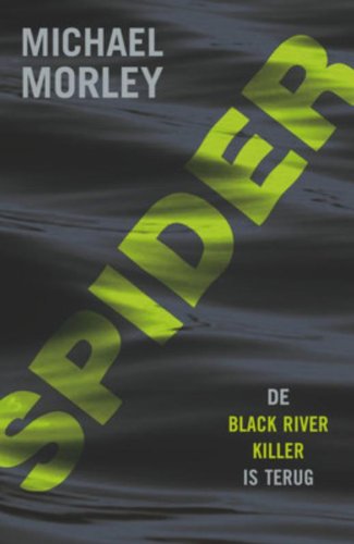 Stock image for Spider: de black river killer is terug for sale by Better World Books Ltd