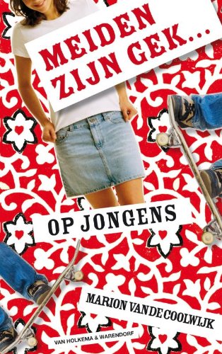 Stock image for Meiden Zijn Gek. Op Jongens for sale by Better World Books Ltd