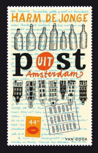Beispielbild fr Flessenpost uit Amsterdam: hoogst geheime brieven van een prinses zum Verkauf von AwesomeBooks