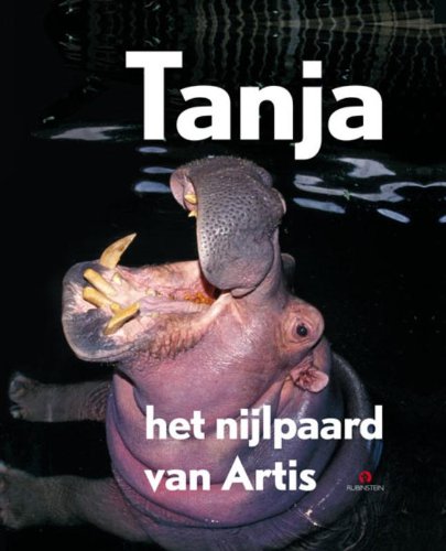 9789047612643: Tanja het nijlpaard van Artis