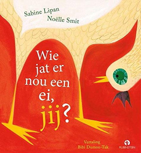 Wie jat er nou een ei, jij? - Lipan, Sabine, Noelle Smit und Bibi Dumon-Tak