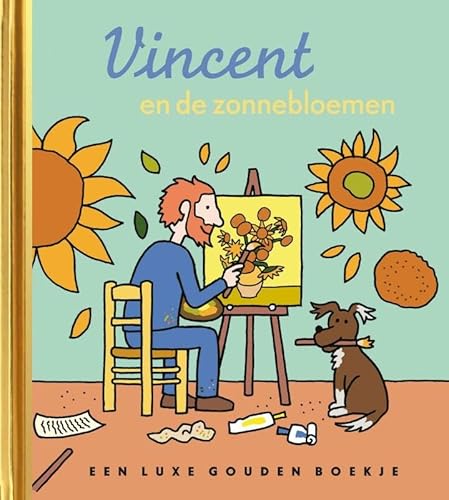 9789047627272: Vincent en de zonnebloemen (Gouden boekjes Luxe)