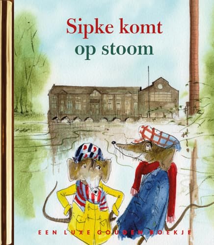 Beispielbild fr Sipke komt op stoom (Gouden boekjes) zum Verkauf von Buchpark