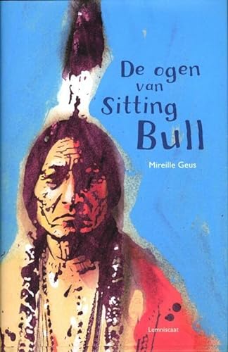Beispielbild fr De ogen van Sitting Bull zum Verkauf von Better World Books Ltd