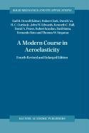 A Modern Course in Aeroelasticity (9789048100187) by Clark, Robert; Cox, David; Curtiss, Howard C. Jr.