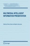 9789048101689: Multimodal Intelligent Information Presentation